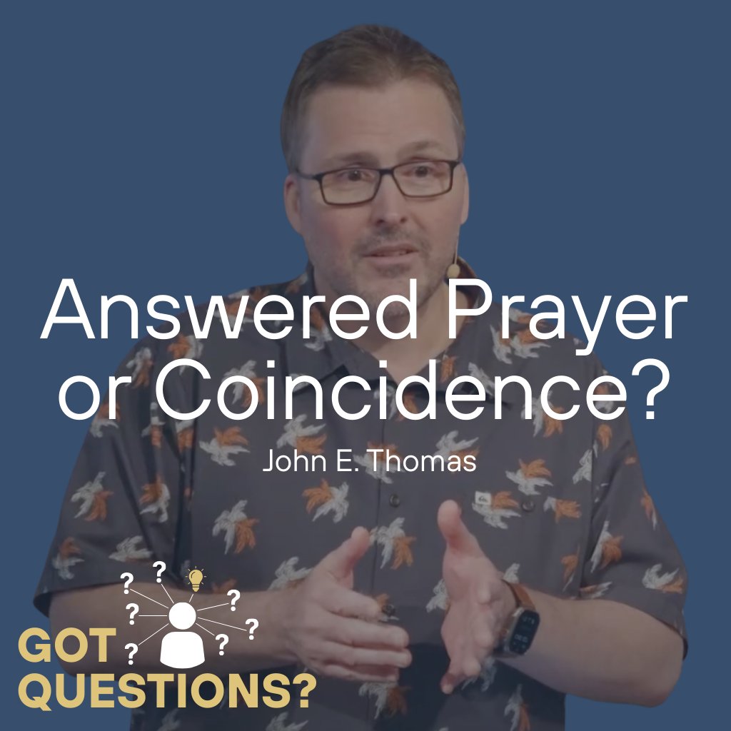 Got Questions: Answered Prayer or Coincidence? episode artwork
