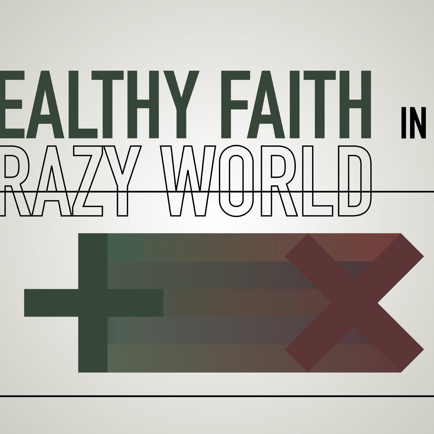 Developing a God-glorifying Life in a Crazy Culture episode artwork
