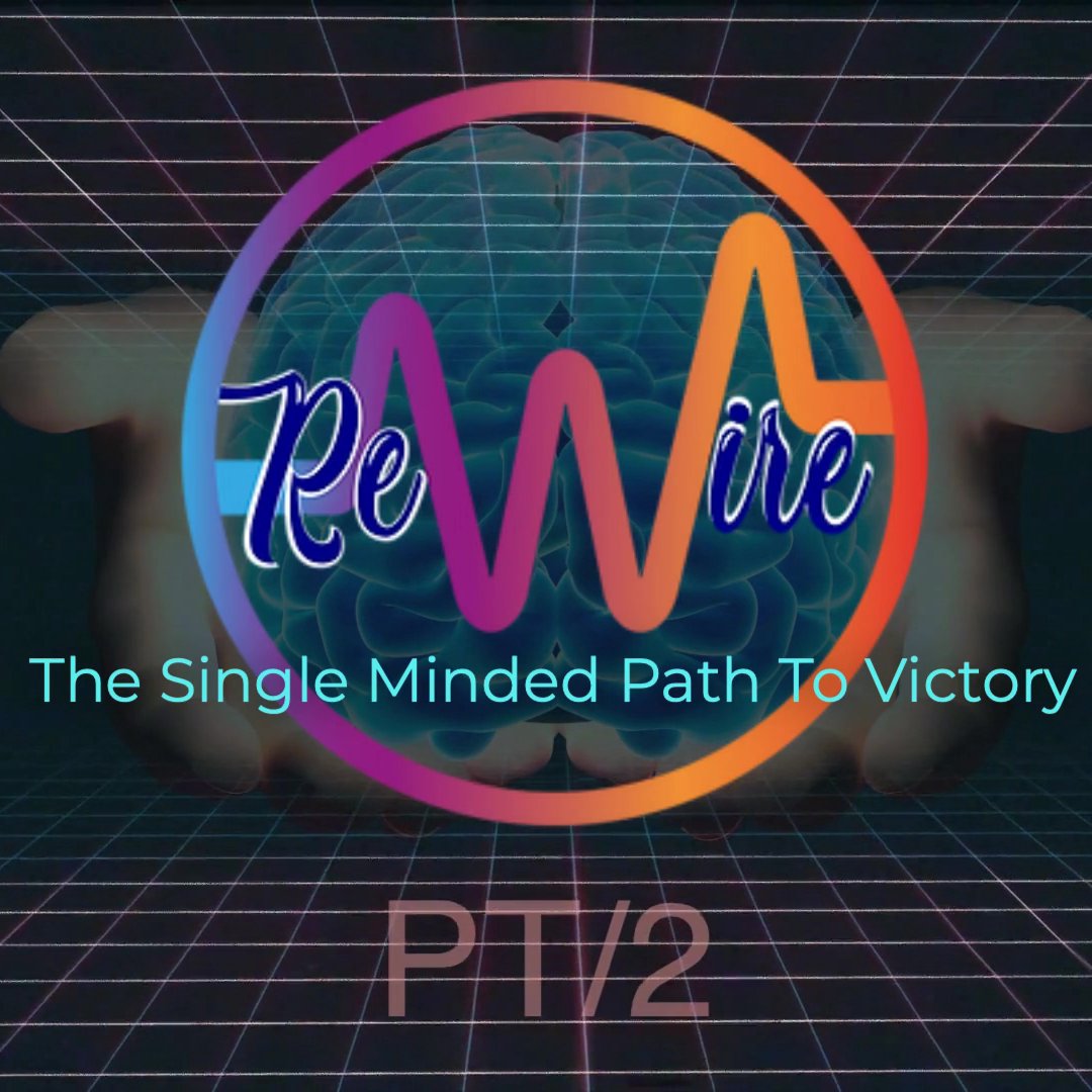 Rewire By The Holy Who? Part 2 | Crossfire Healing House