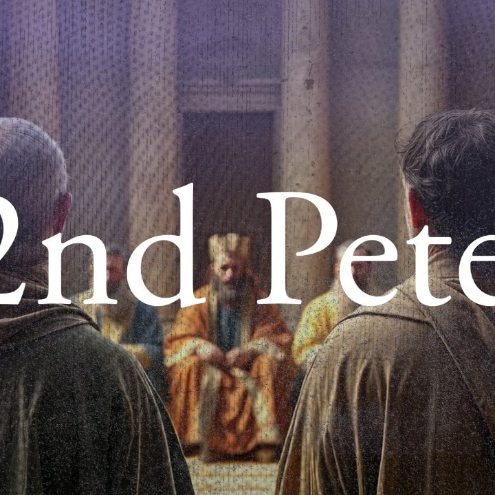 2nd Peter, Part 13