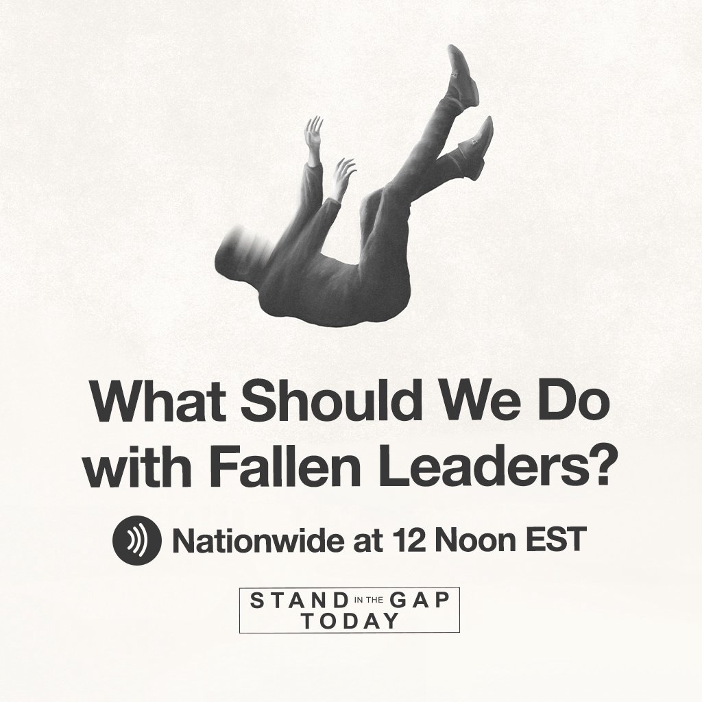 11/8/22 - What Should We Do With Fallen Leaders?