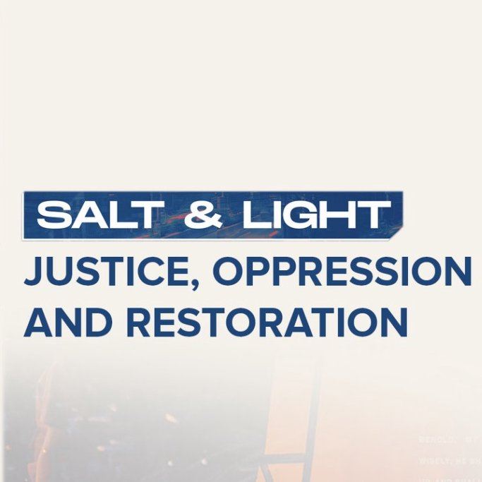 Salt & Light Week 2 : Paolo Punzalan | Justice, Oppression and Restoration