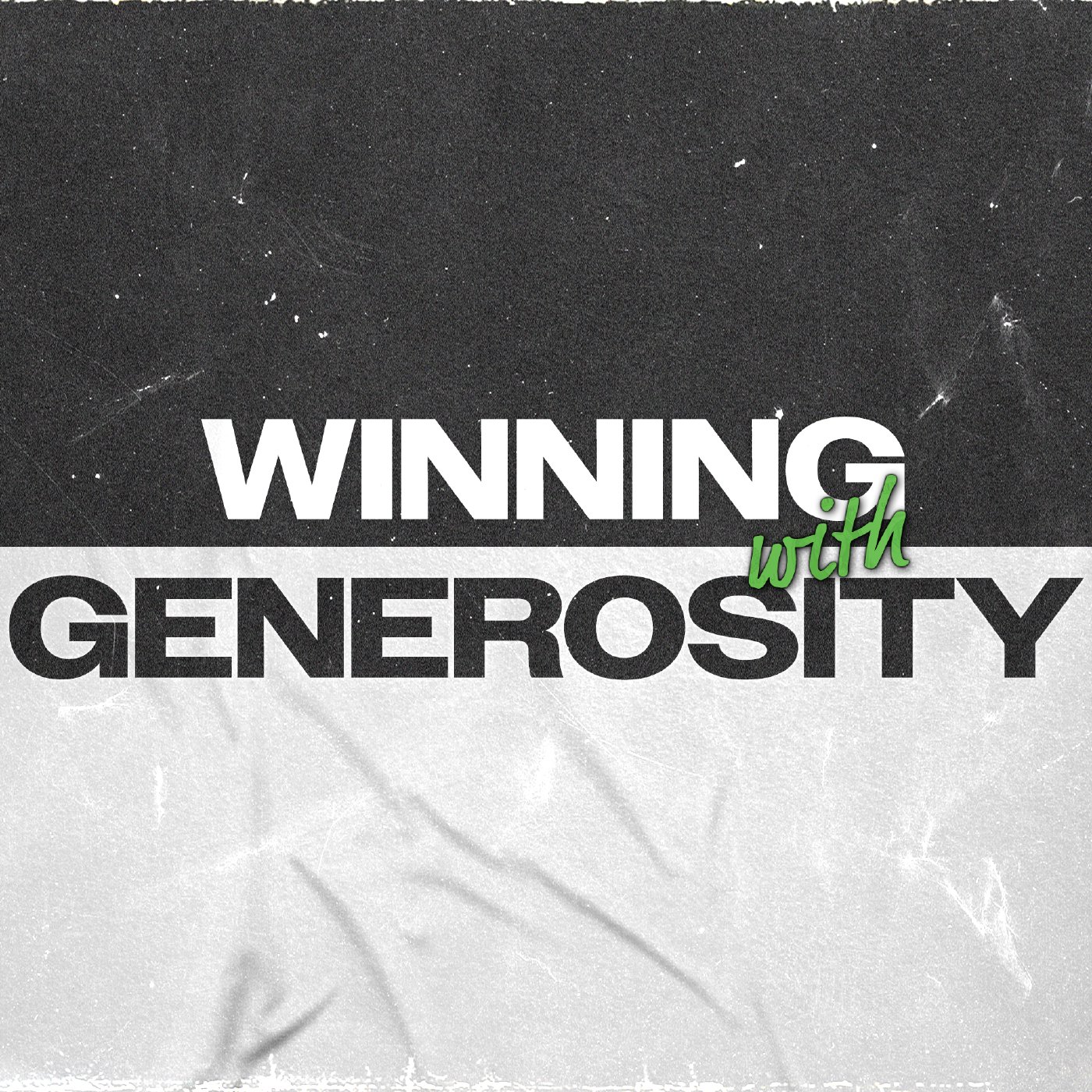 Winning with Generosity