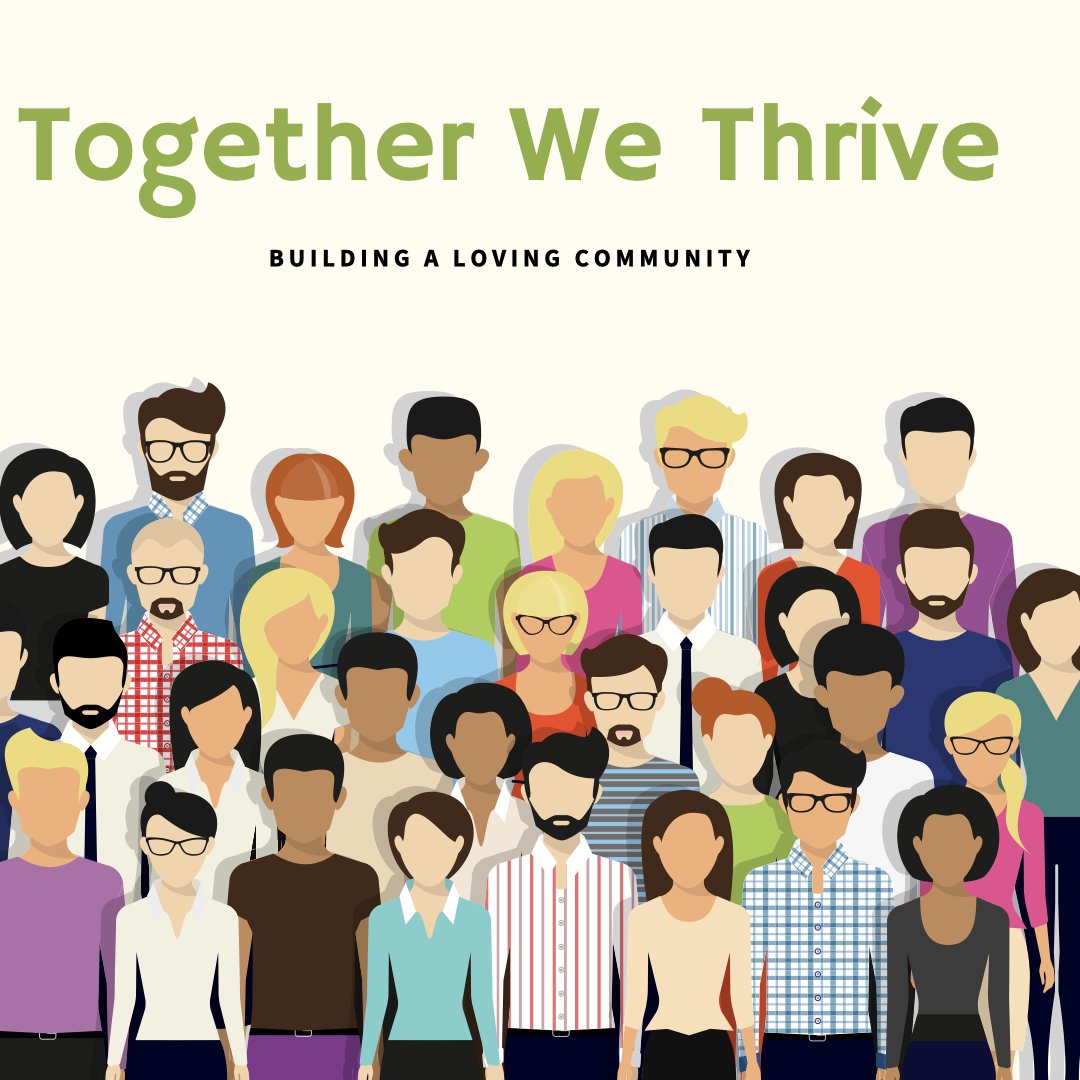 Together We Thrive Part 2