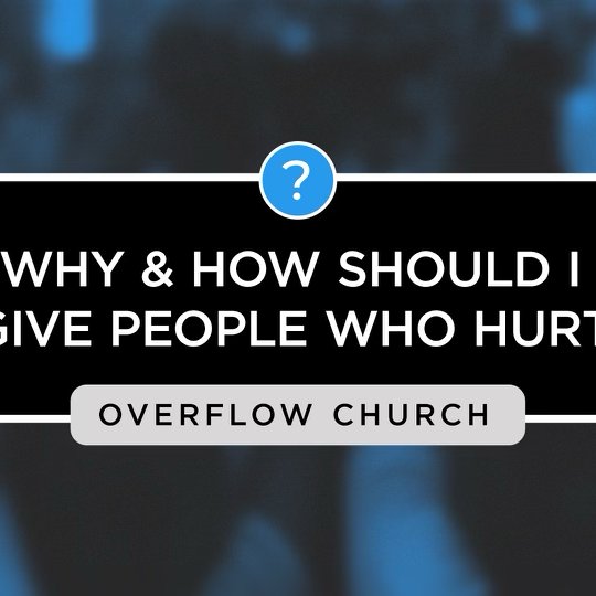 Why & How Should I Forgive People That Hurt Me? episode artwork