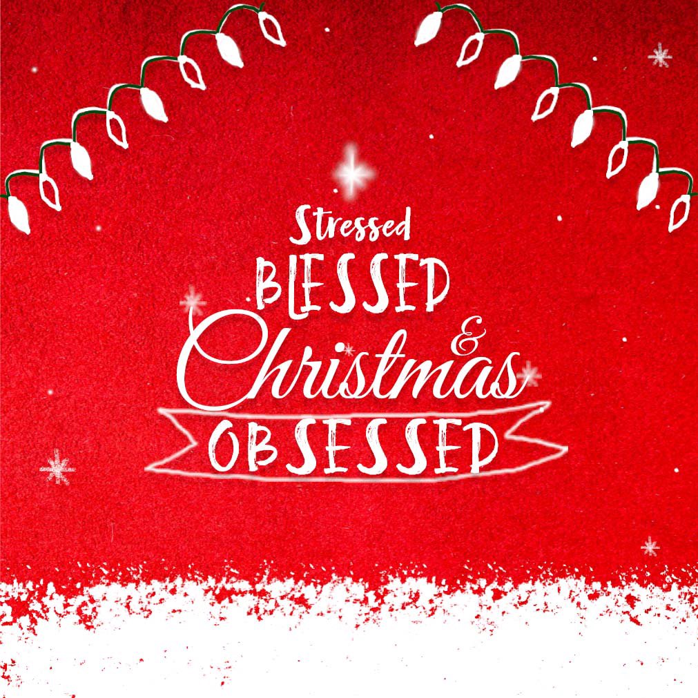 Recapturing our Christmas Obsession | Stressed, Blessed & Christmas Obsessed | Week 2 episode artwork