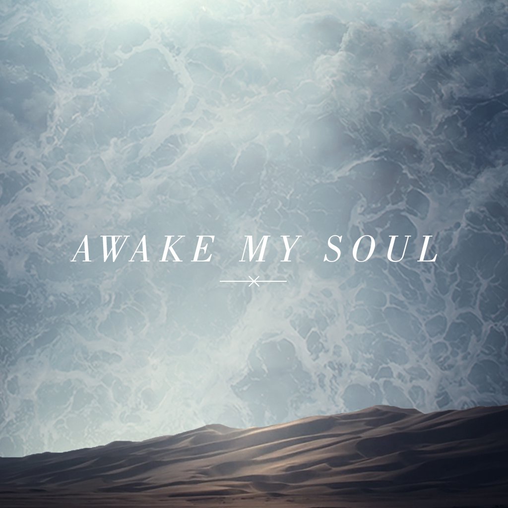 Awake My Soul - Week 2 - Contending for Unity