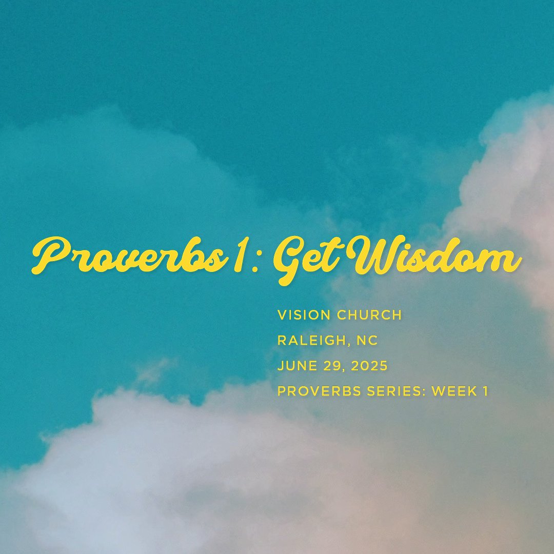 Proverbs 1: Get Wisdom