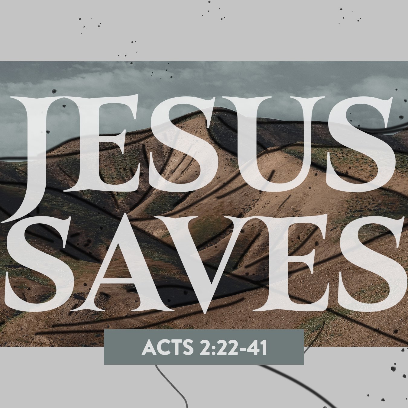 Jesus Saves - Acts 2:22-41 (Easter) episode artwork