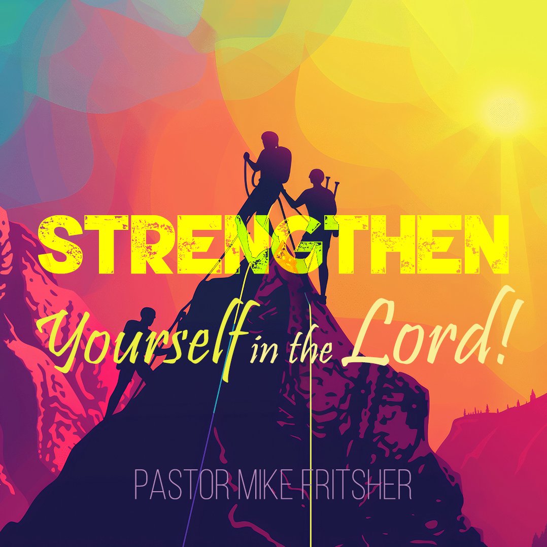 Strengthen Yourself in the Lord! episode artwork