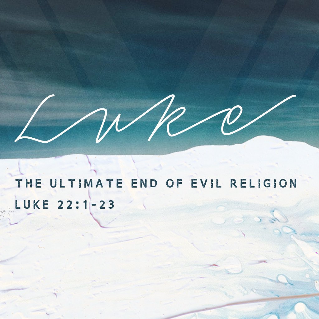 The Ultimate End of Evil Religion