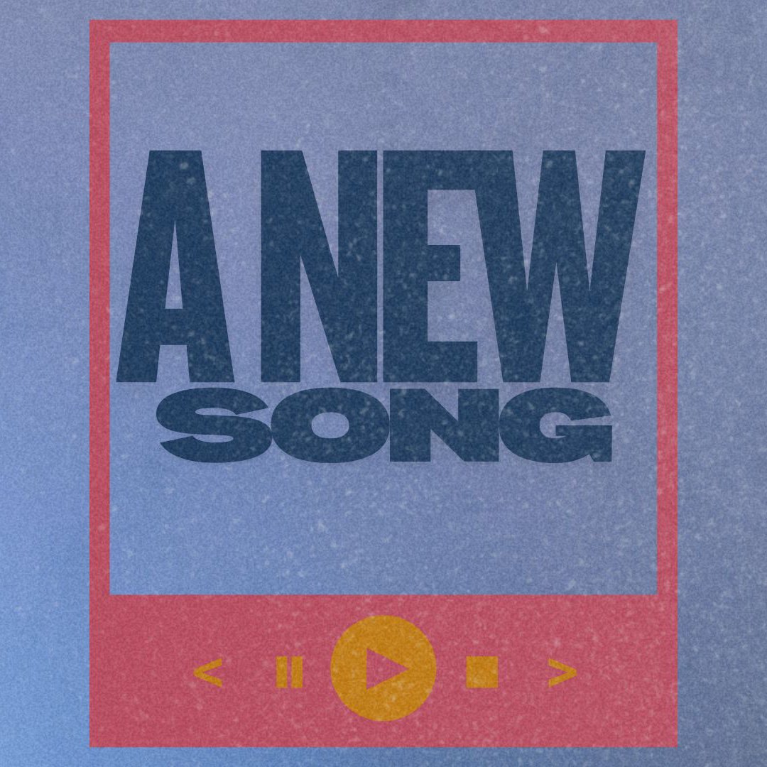 A New Song