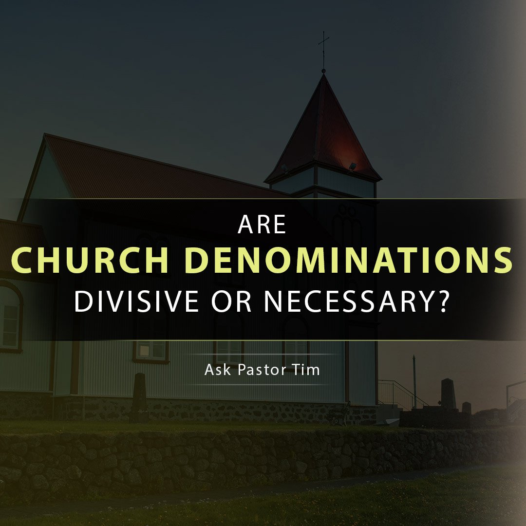 Are Church Denominations Divisive or Necessary? episode artwork