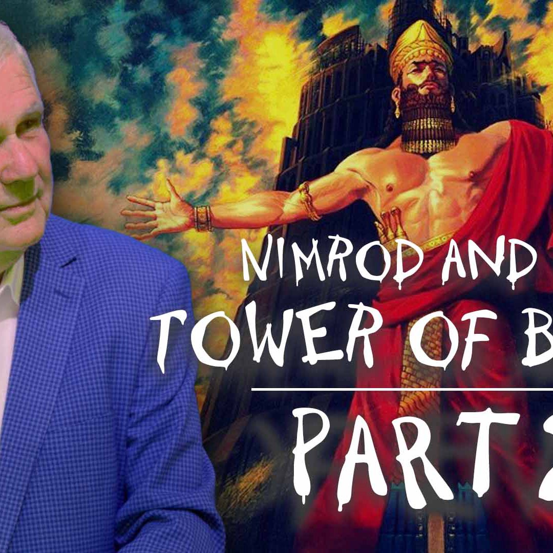 Nimrod And The Tower Of Babel, Part 2 Nimrod And The Tower Of Babel, Part 2