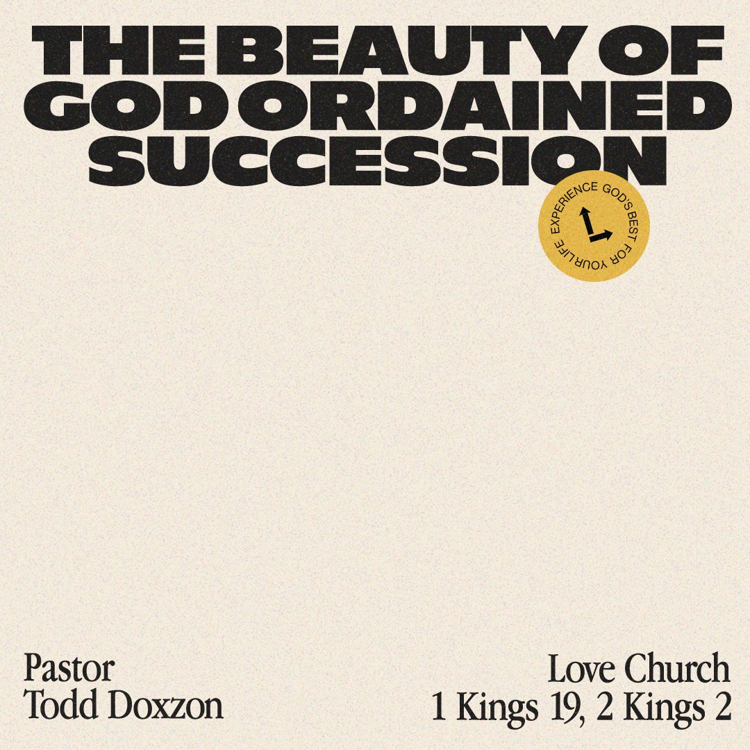 The Beauty of God Ordained Succession | Pastor Todd Doxzon | 1 Kings 19 - 2 Kings 2 The Beauty of God Ordained Succession | Pastor Todd Doxzon | 1 Kings 19 - 2 Kings 2