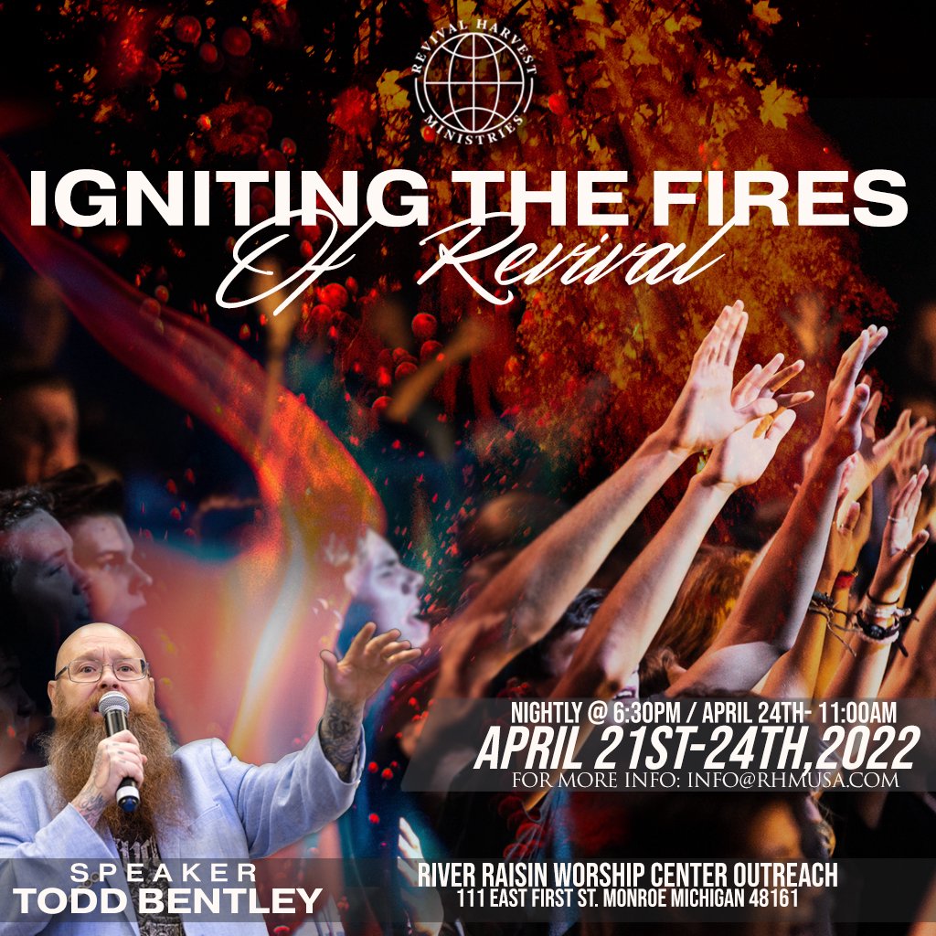 Anointing Service!! by Todd Bentley 4-24-22