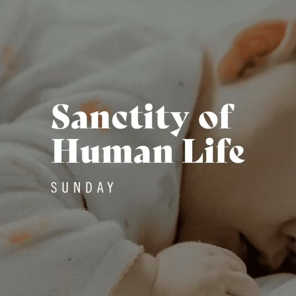 Sanctity of Human Life