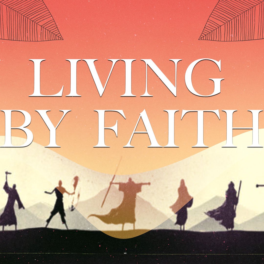 Living By Faith  part 2
