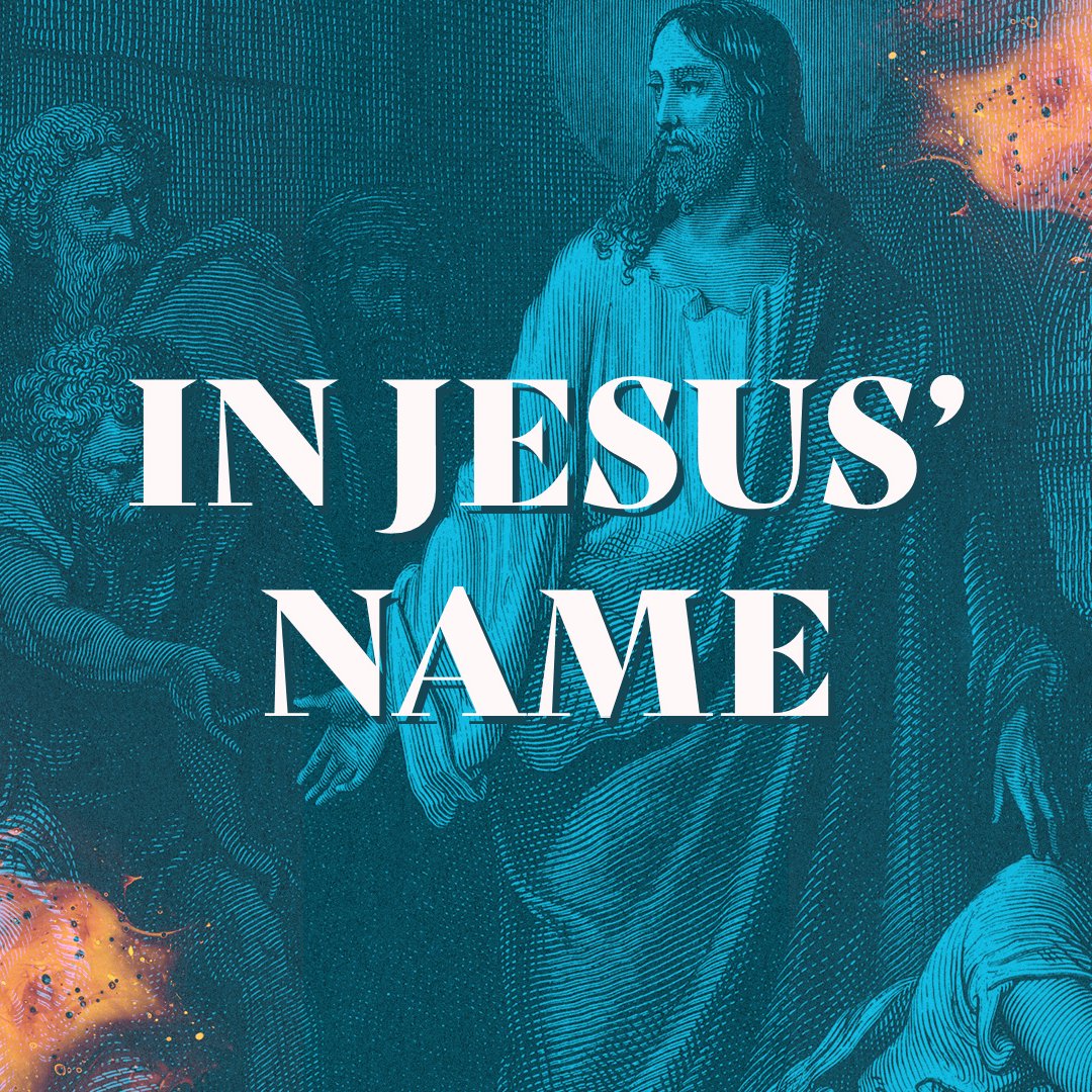 In Jesus' Name Part 1
