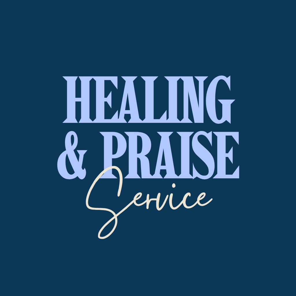 Healing & Praise Service