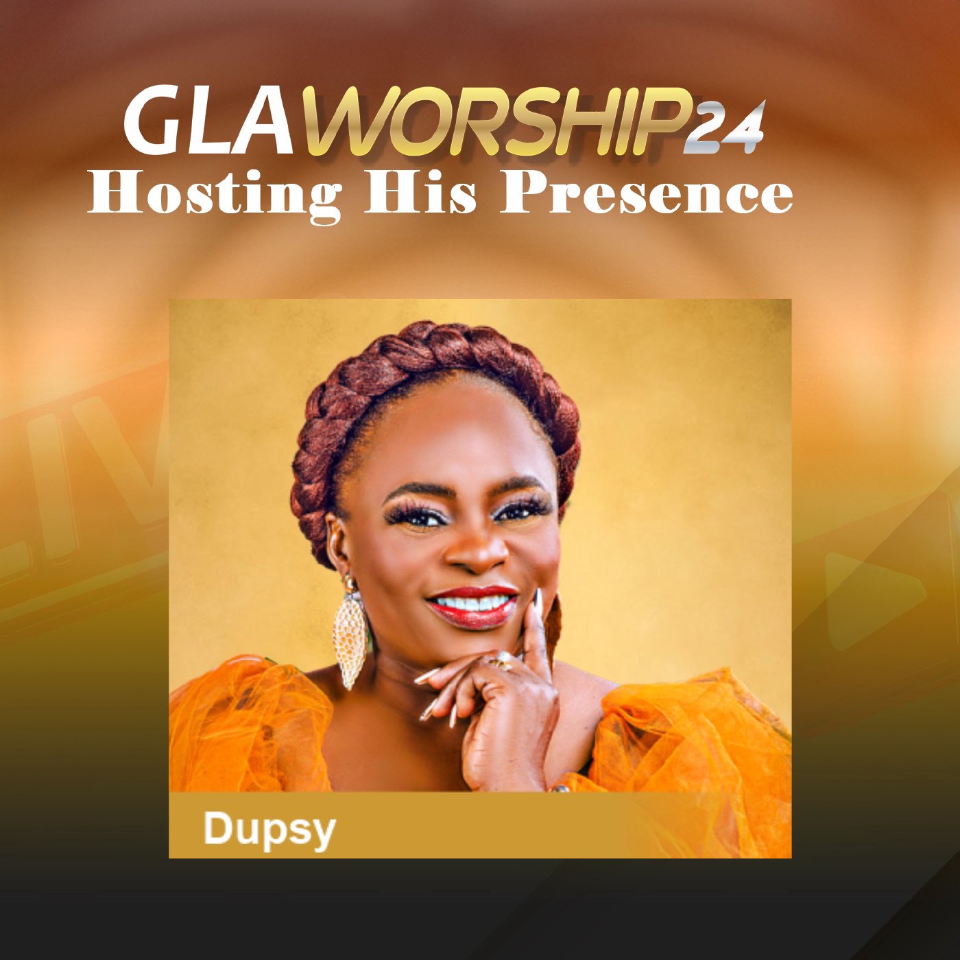 GLA Worship 24 with Dupsy GLA Worship 24 with Dupsy