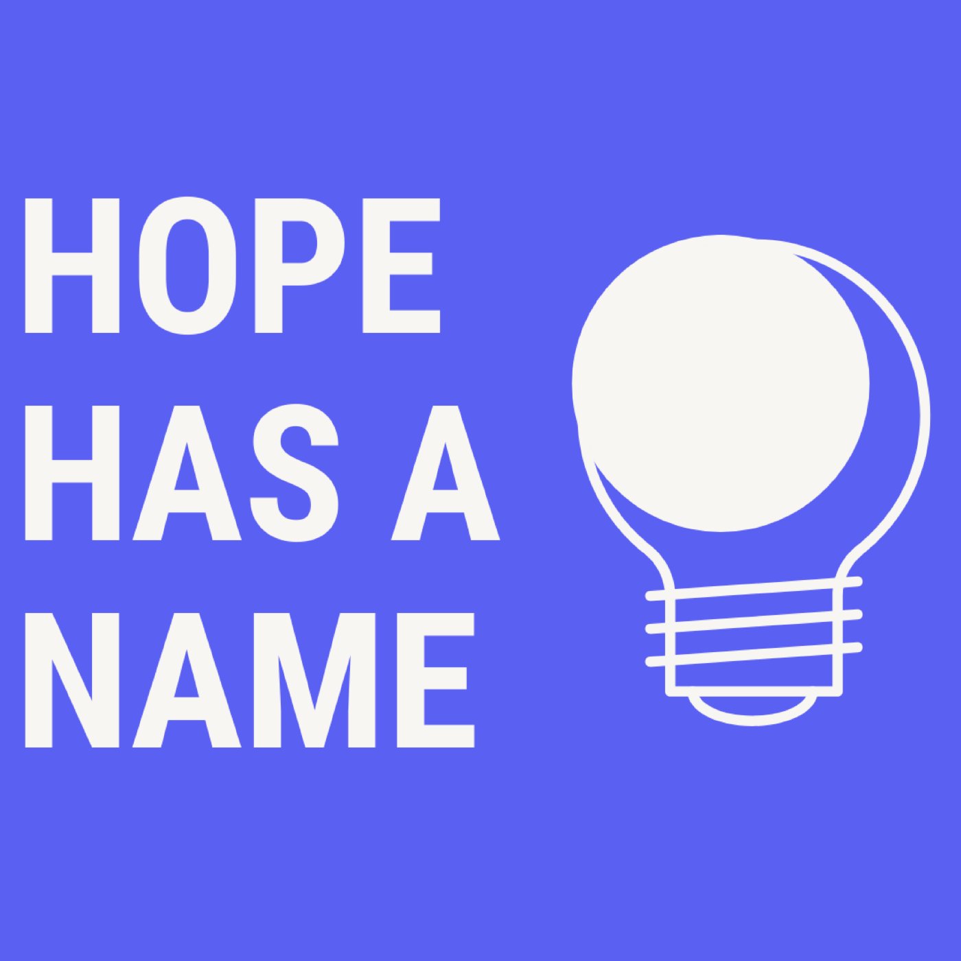Hope has a Name