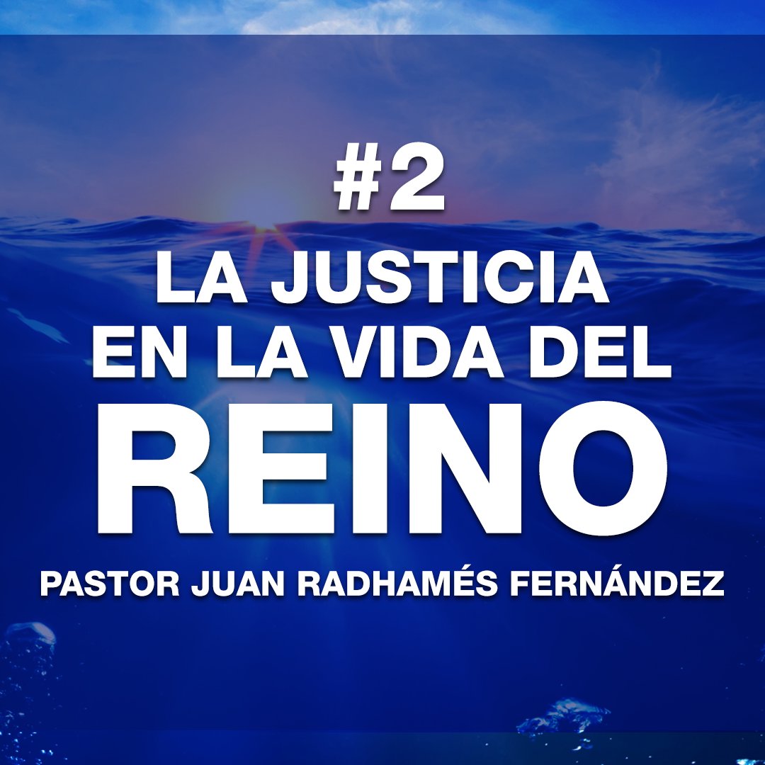 La Justicia en la Vida del Reino #2 episode artwork