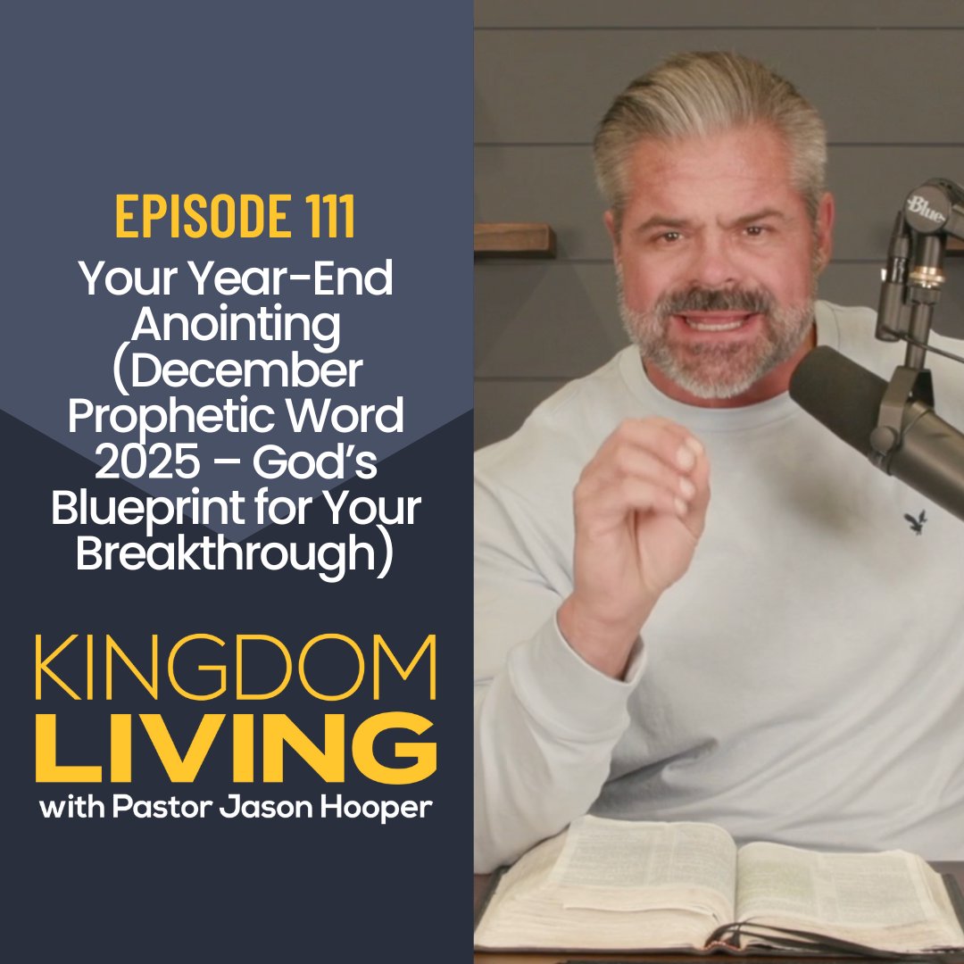 Your Year-End Anointing (December Prophetic Word 2025 – God’s Blueprint for Your Breakthrough) episode artwork