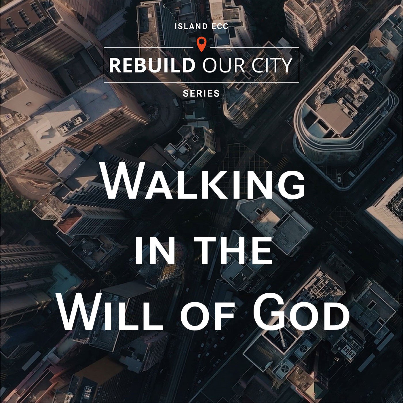 Rebuild Our City: Walking in the Will of God episode artwork