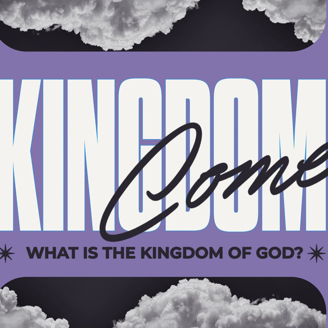 What is the Kingdom of God?
