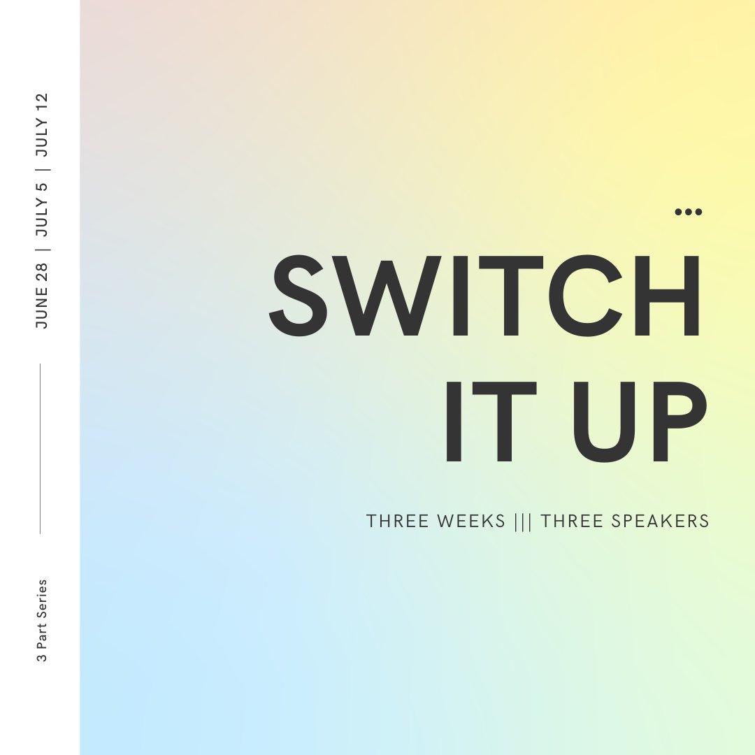 Switch It Up (Week 1)