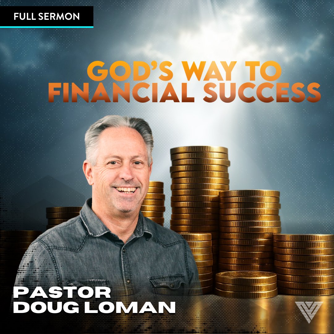 God's Way To Financial Success | Pastor Doug Loman God's Way To Financial Success | Pastor Doug Loman