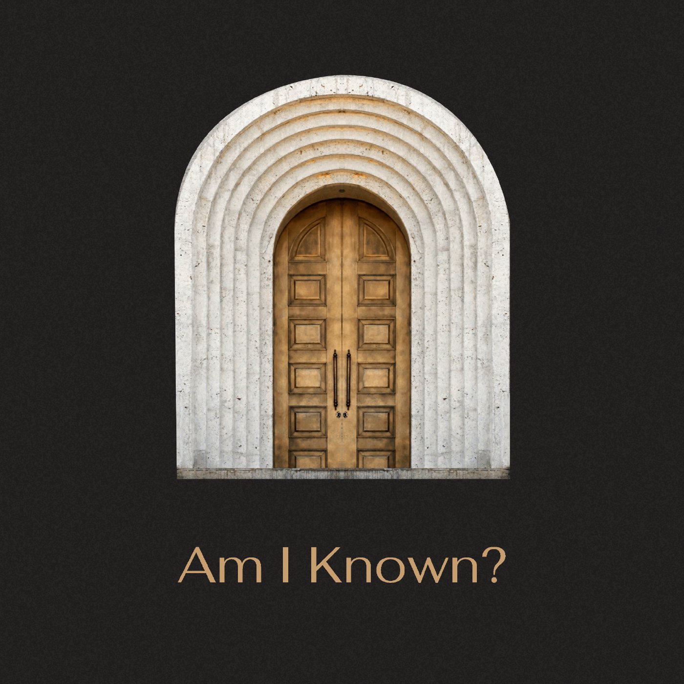 Am I Known?