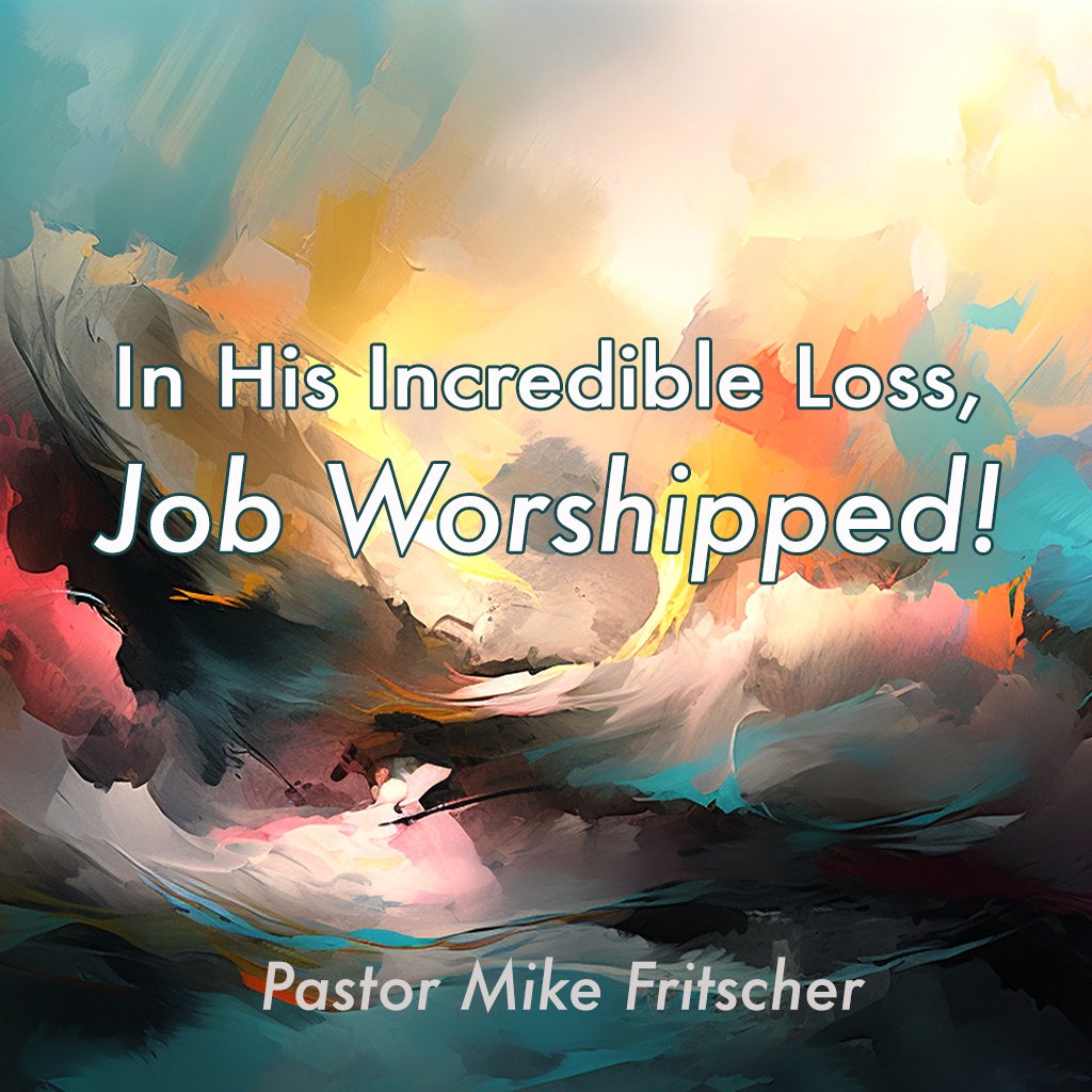 In His Incredible Loss, Job Worshipped! episode artwork