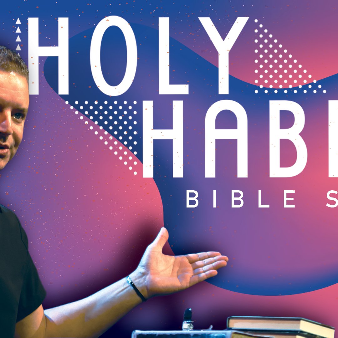 Holy Habits : Bible Study episode artwork