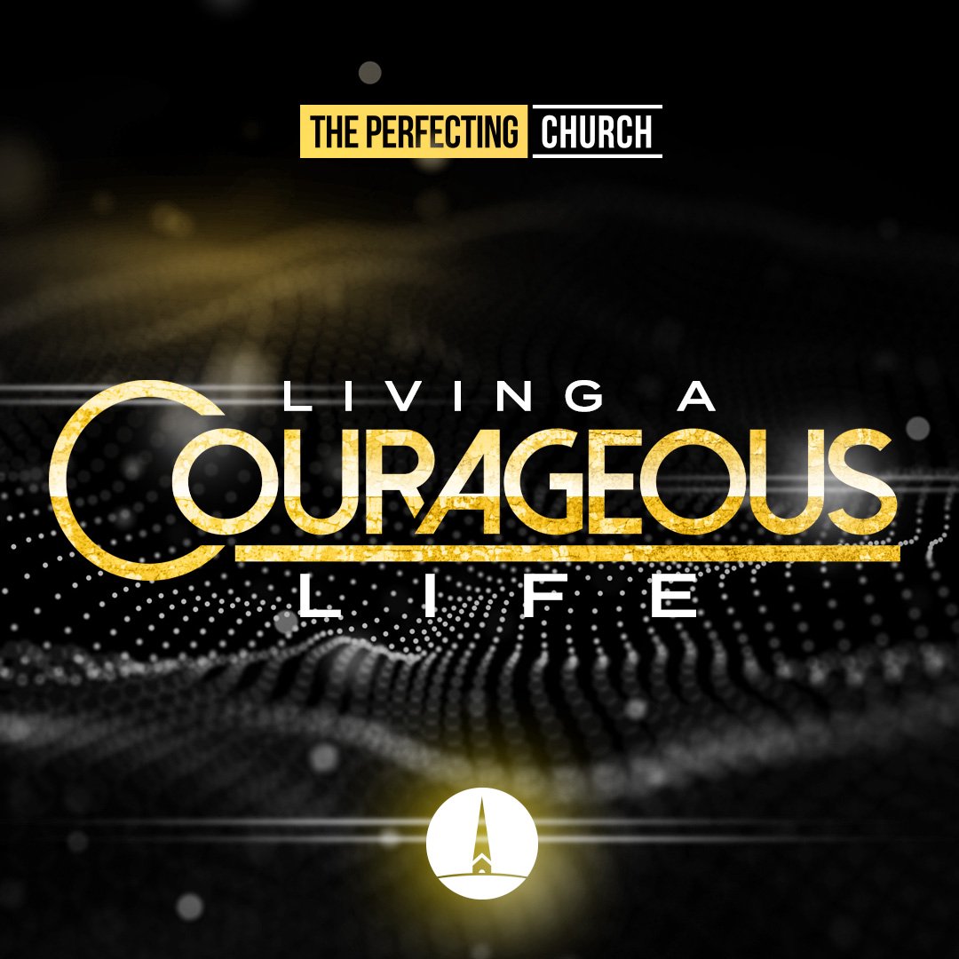 Living a Courageous Life -- Commanded Courage for a Commissioned Assignment