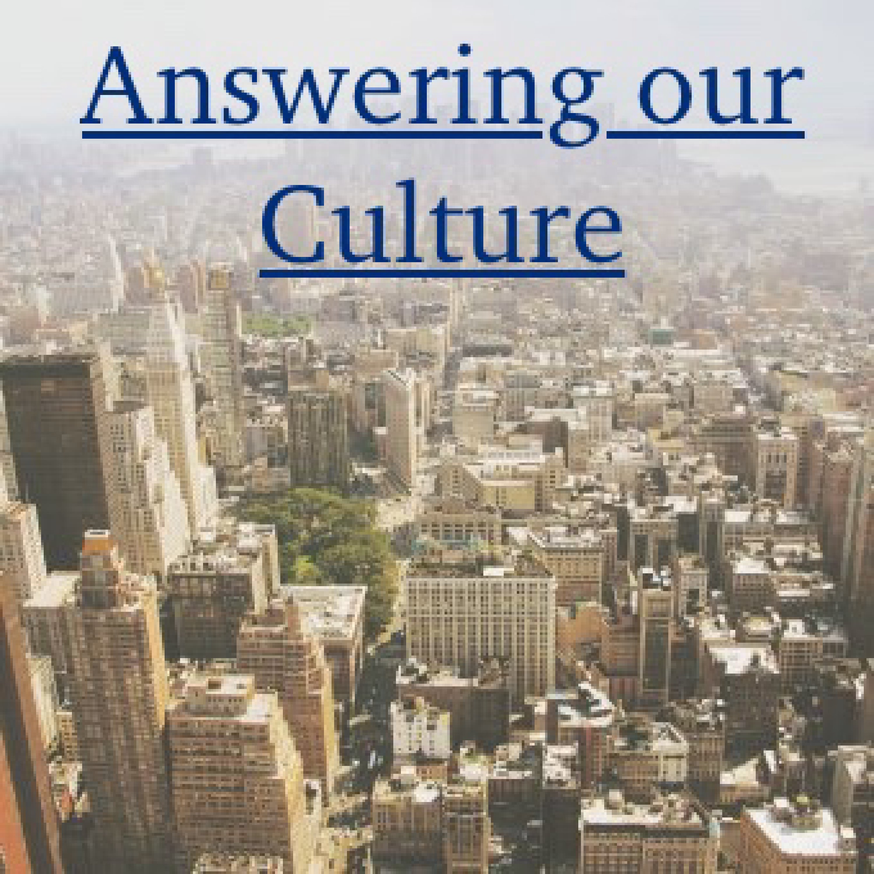 Answering our Culture podcast artwork