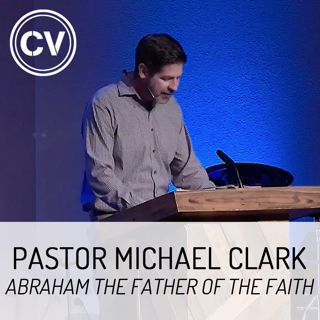 Abraham the Father of the Faith - Genesis 12