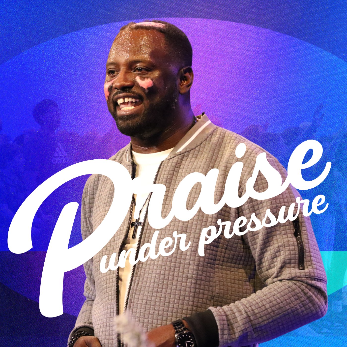SPECIAL GUEST: PASTOR DUERRE THOMAS: PRAISE UNDER PRESSURE episode artwork