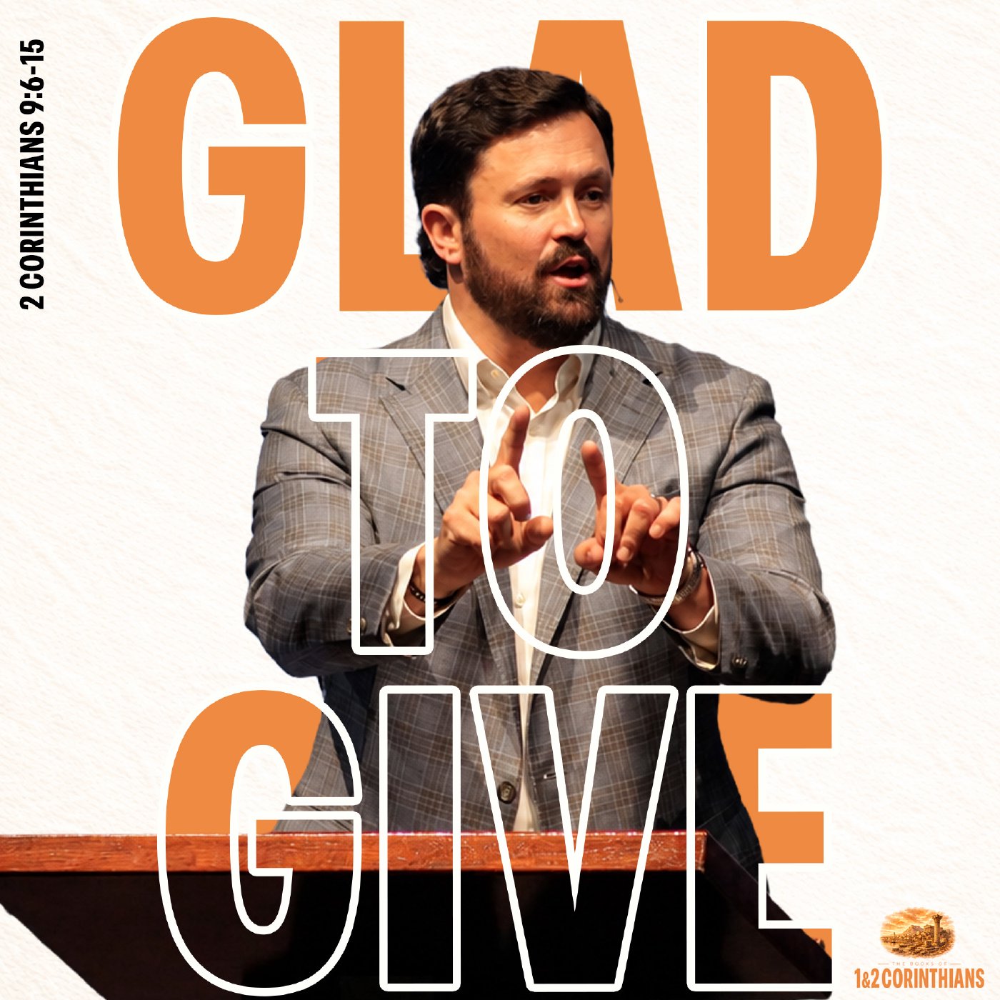 Glad to Give | 2 Corinthians 9:6-15 episode artwork