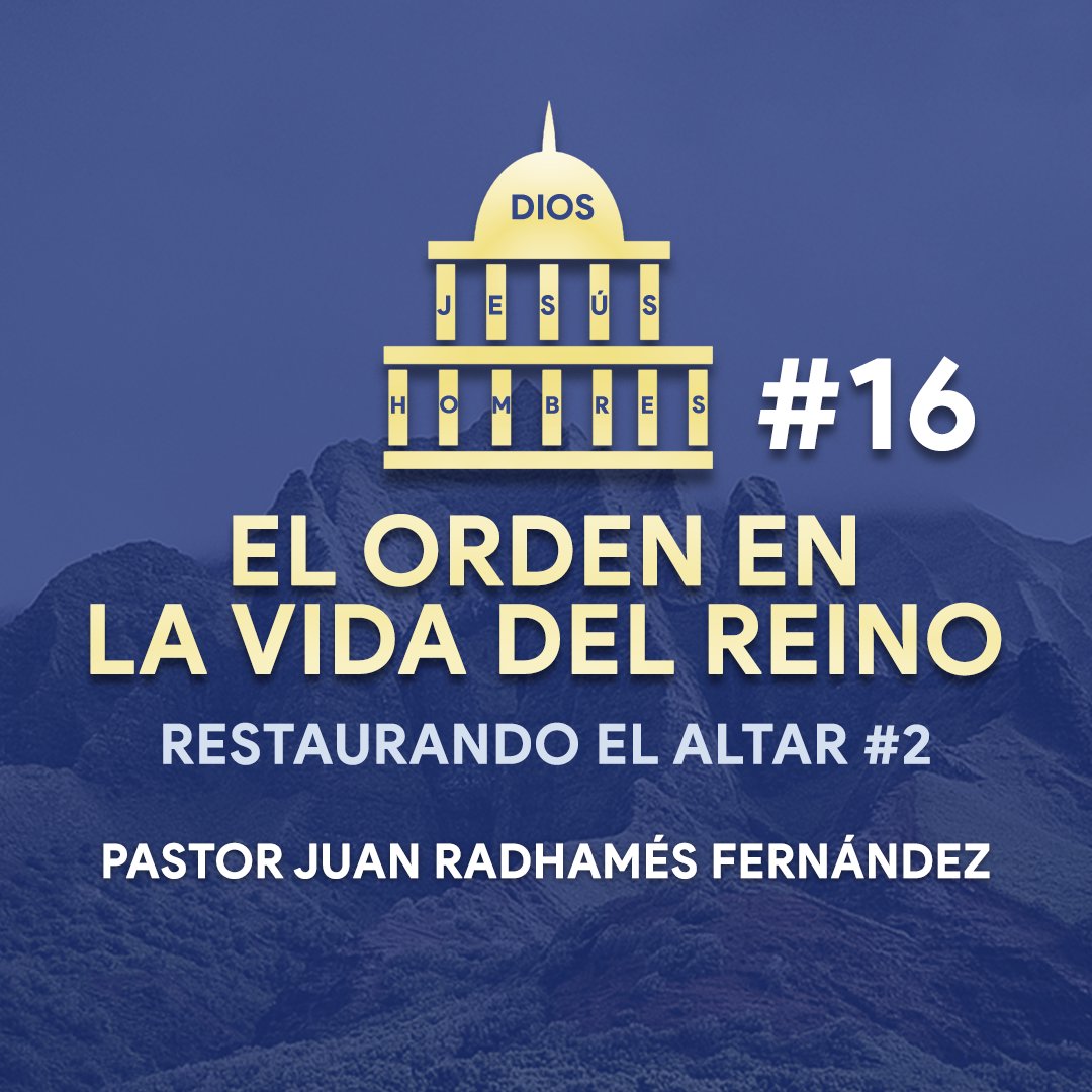 El Orden en la Vida del Reino #16 episode artwork