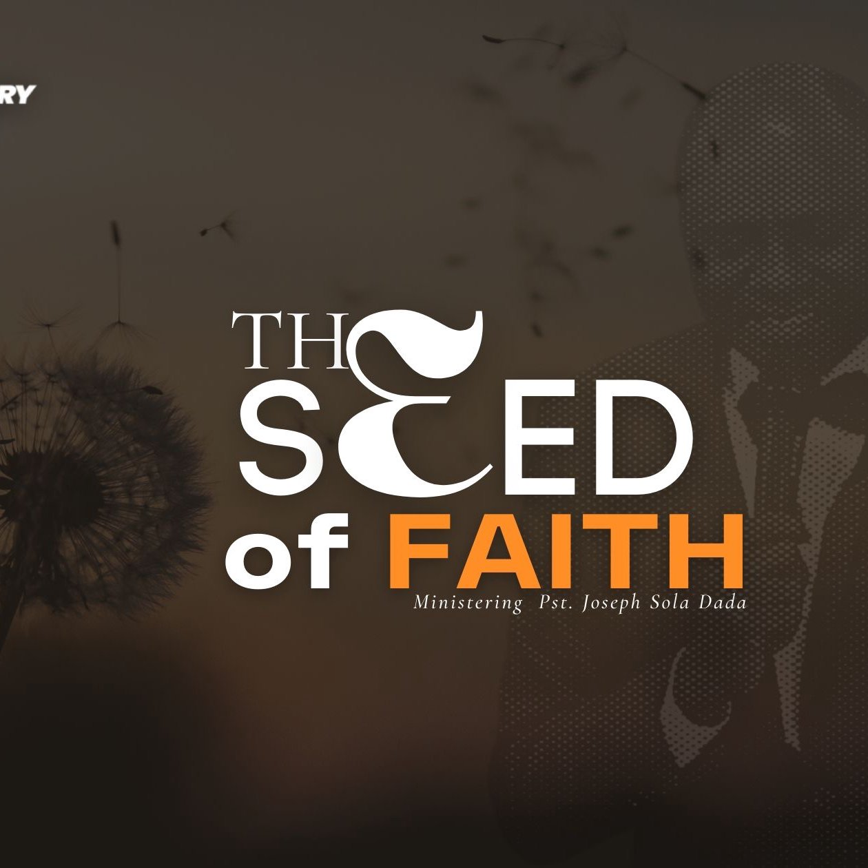 The Seed of FAITH