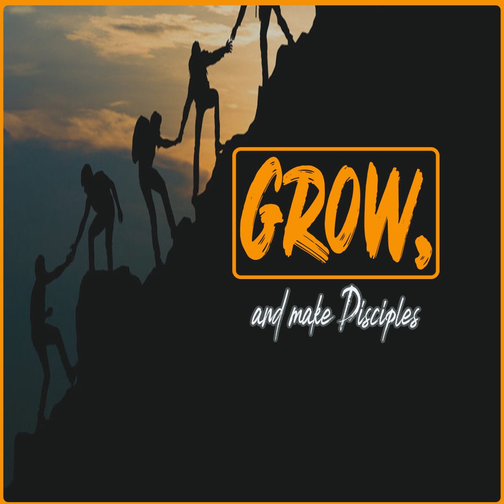 GROW AND MAKE DISCIPLES episode artwork