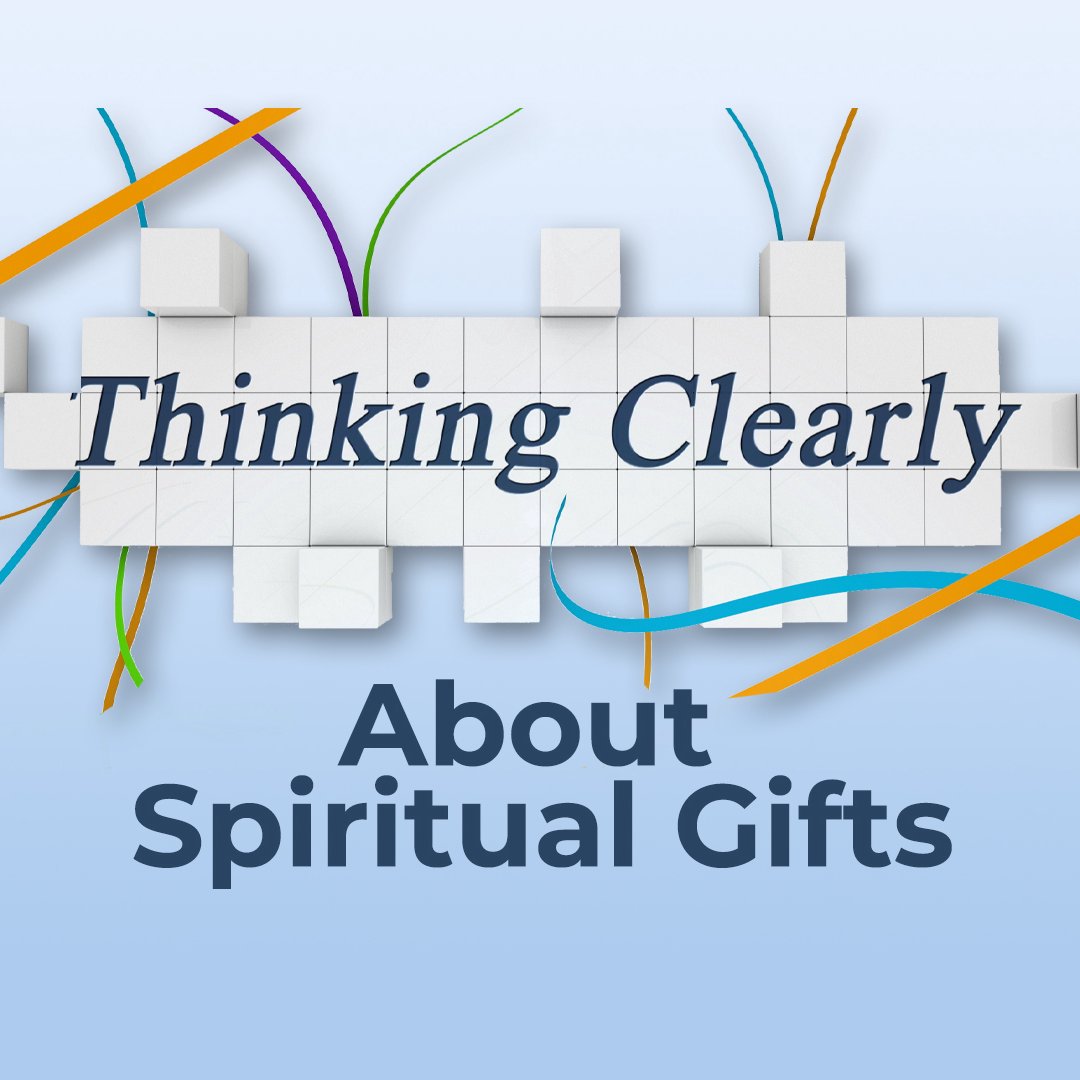 Thinking Clearly About Spiritual Gifts episode artwork