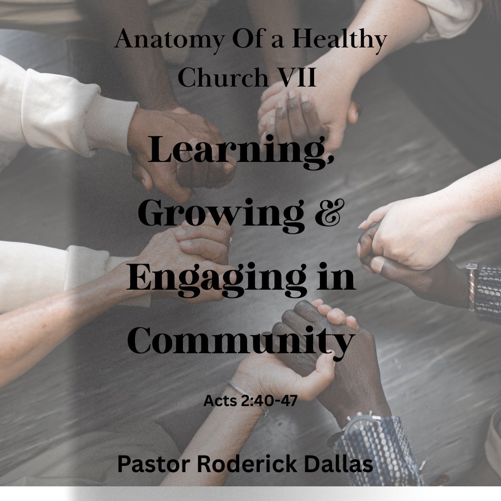The Anatomy Of a Healthy Church VII