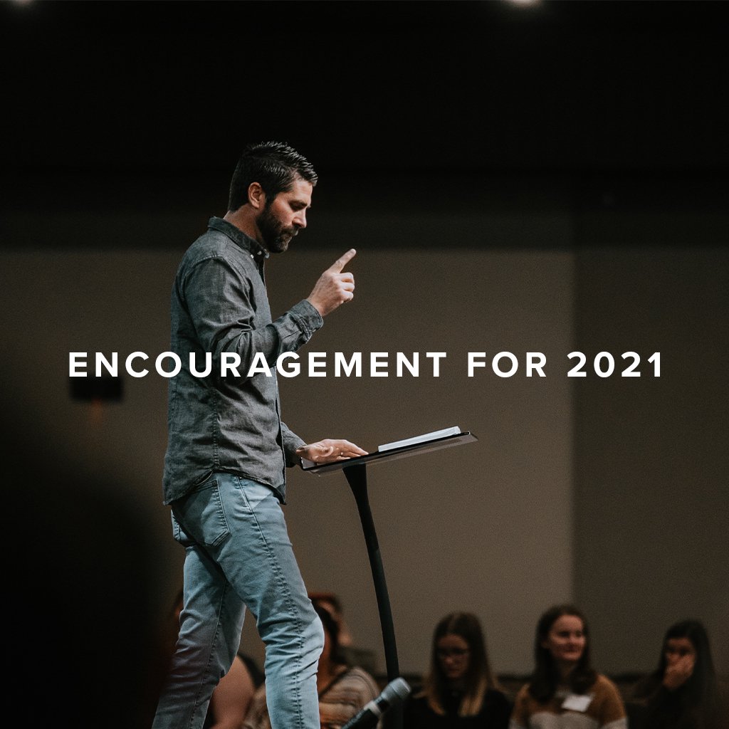 Encouragement for 2021