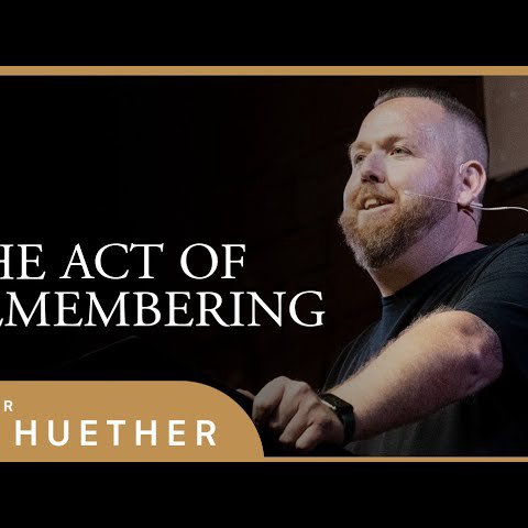 The Act of Remembering || Deuteronomy Chapters 16-17 || Pastor BJ Huether episode artwork