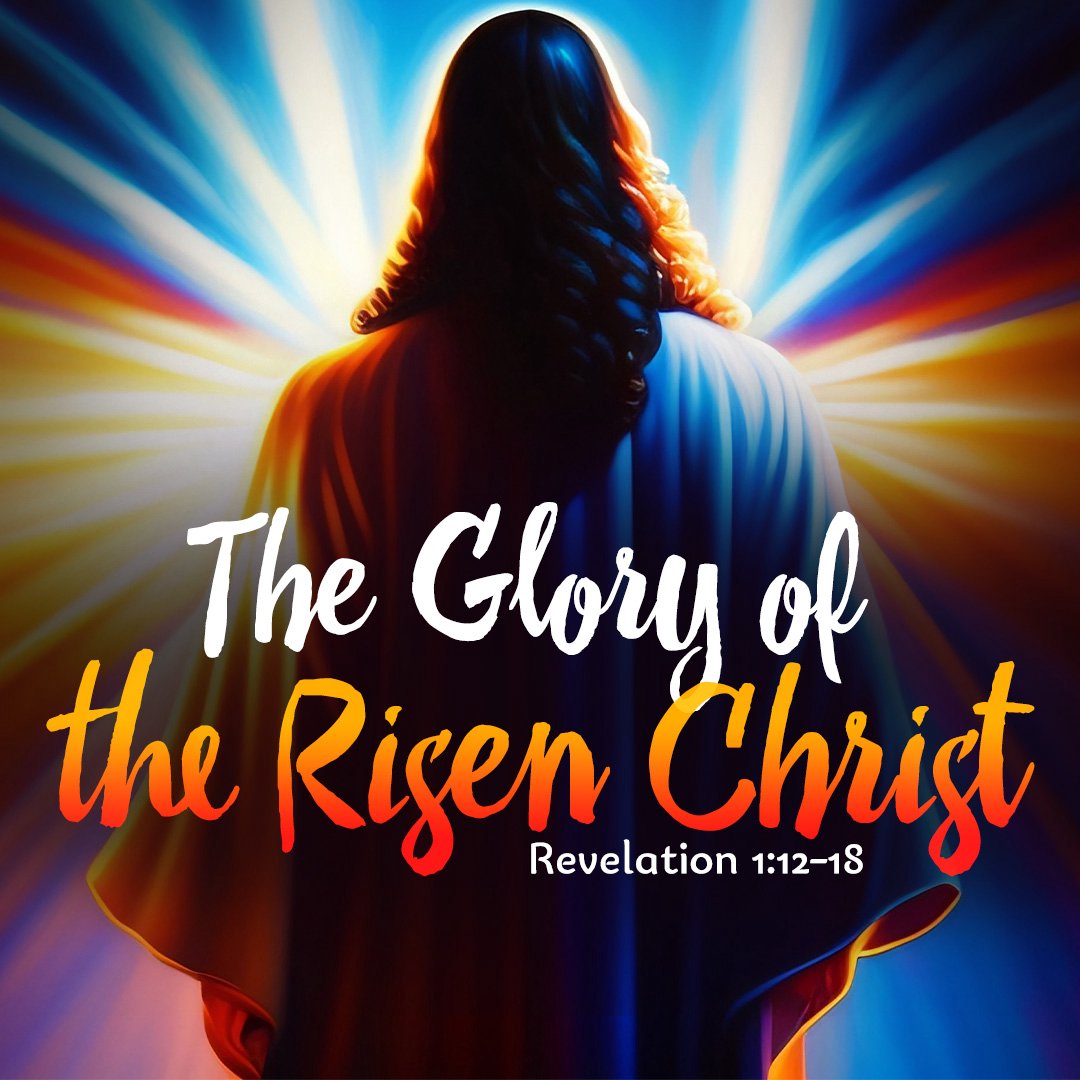 The Glory of the Risen One