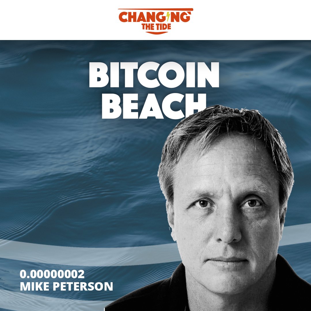 0.00000002: Mike Peterson, Bitcoin Beach