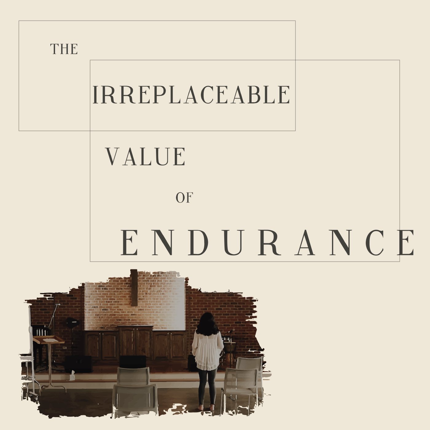 The Irreplaceable Value of Endurance episode artwork